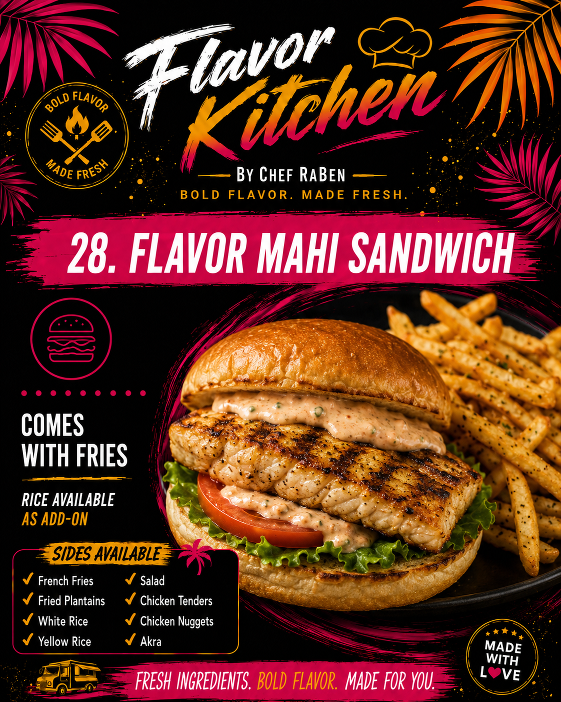 Flavor Kitchen menu poster for Flavor Mahi Sandwich by Chef RaBen